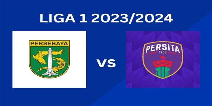 Persita Tangerang Vs Persebaya Surabaya Liga 1 Indonesia 2023/24