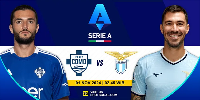 Prediksi Liga Italia : Como Vs Lazio 01 November 2024